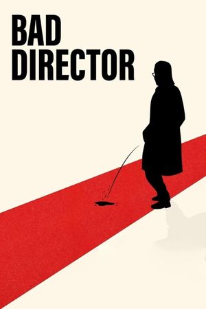 Bad Director's poster