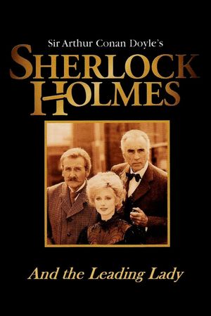Sherlock Holmes and the Leading Lady's poster