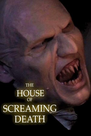 The House of Screaming Death's poster