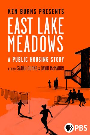East Lake Meadows: A Public Housing Story's poster