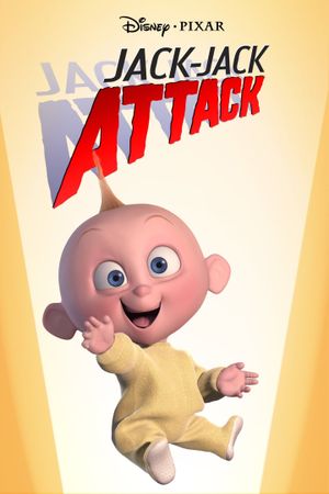 Jack-Jack Attack's poster