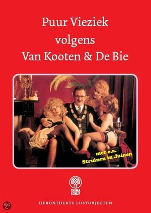 Van Kooten & De Bie - Puur Vieziek's poster