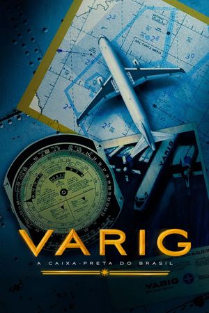 Varig: A Caixa-Preta do Brasil's poster