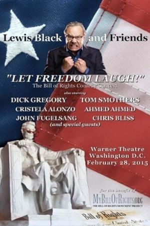 Lewis Black & Friends - A Night to Let Freedom Laugh (Live in Washington D.C.)'s poster
