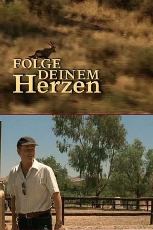 Folge Deinem Herzen's poster