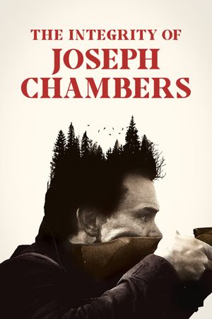 The Integrity of Joseph Chambers's poster