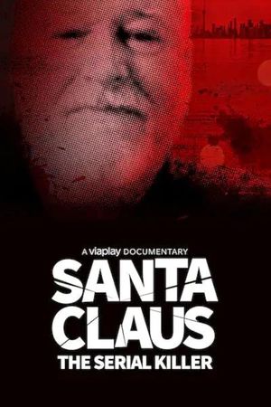 Santa Claus: The Serial Killer's poster
