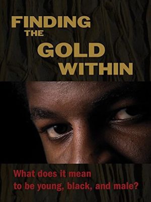 Finding the Gold Within's poster