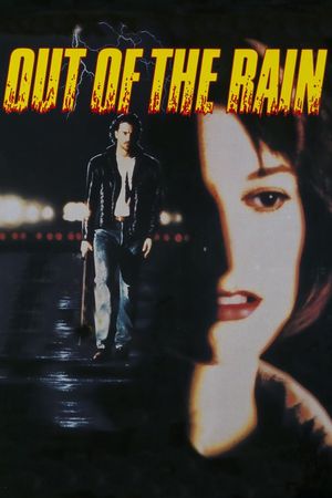 Out of the Rain's poster