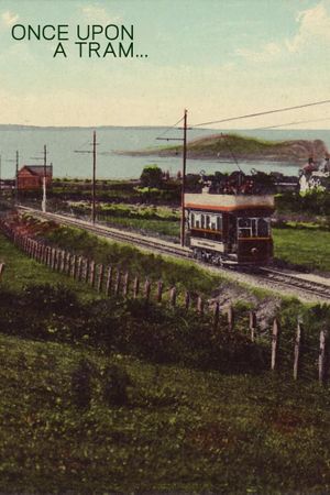 Once Upon a Tram's poster