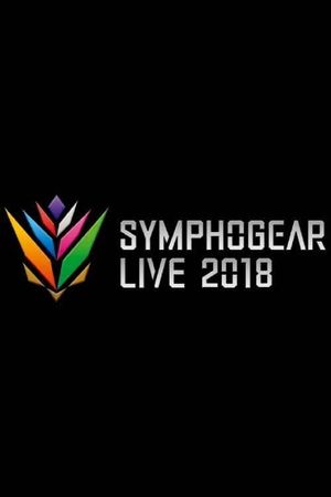 Symphogear Live 2018's poster