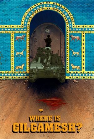 Where Is Gilgamesh?'s poster