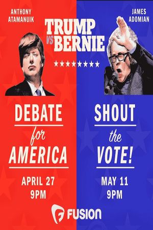 Trump vs. Bernie: Shout the Vote!'s poster image