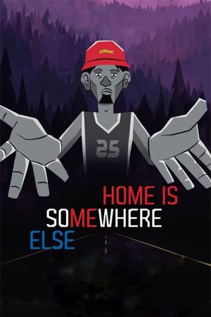 Home is Somewhere Else's poster