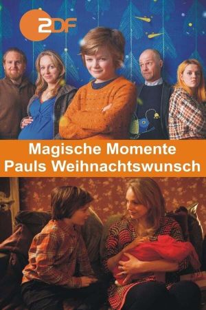 Magische Momente - Pauls Weihnachtswunsch's poster