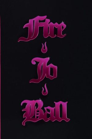 Fire-Jo Ball's poster