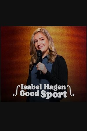 Isabel Hagen: Good Sport's poster