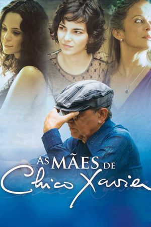 As Mães de Chico Xavier's poster