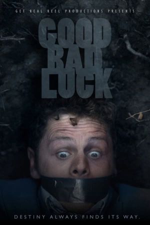 Good Bad Luck's poster