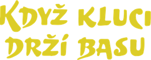 Když kluci drží basu's poster