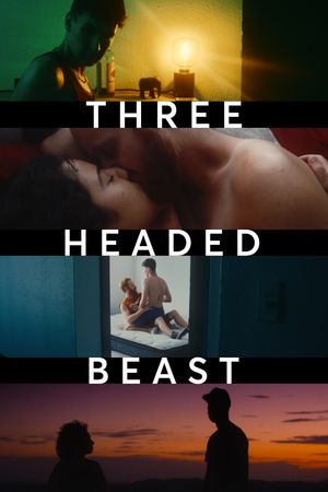 Three Headed Beast's poster