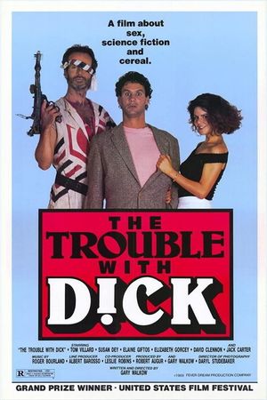 The Trouble with Dick's poster