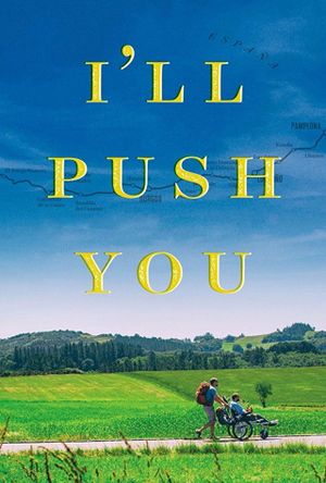 I'll Push You: A Real-Life Inspiration's poster