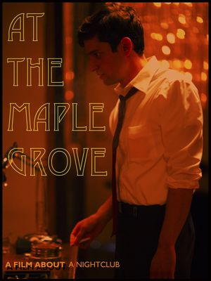 At the Maple Grove's poster