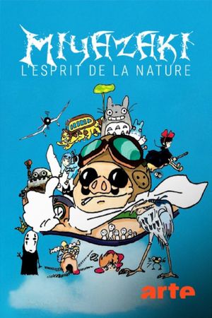 Miyazaki: Spirit of Nature's poster