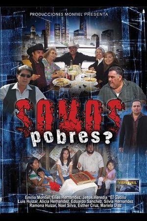 ¿Somos Pobres?'s poster