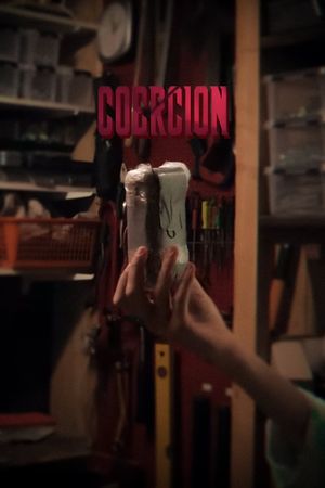 Coercion's poster