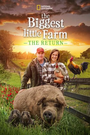 The Biggest Little Farm: The Return's poster