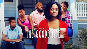 Back to the Goode Life's poster
