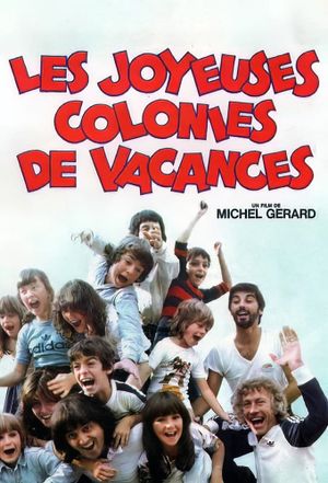 Les joyeuses colonies de vacances's poster