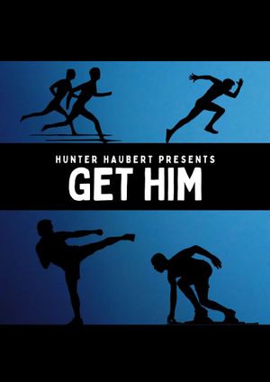 Get Him - The Director's Cut's poster