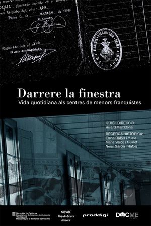 Behind the Window. Daily life in the Francoist Centers for Minors.'s poster