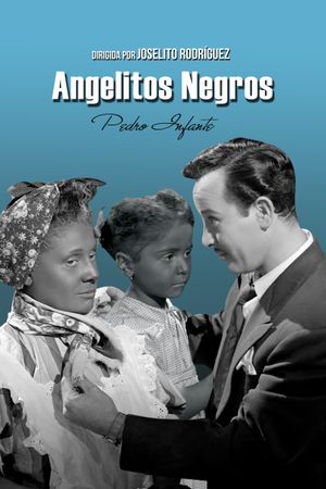 Angelitos negros's poster