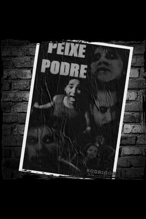 Peixe Podre's poster