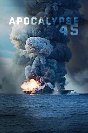 Apocalypse '45's poster