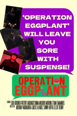 Operation Eggplant's poster