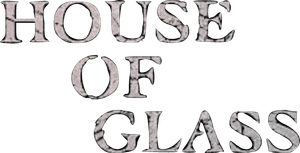 House of Glass's poster