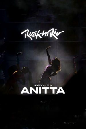 Anitta: Live at Rock in Rio's poster