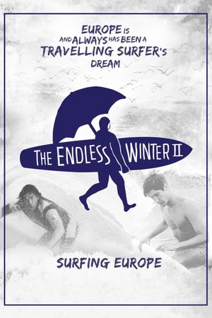 The Endless Winter II: Surfing Europe's poster