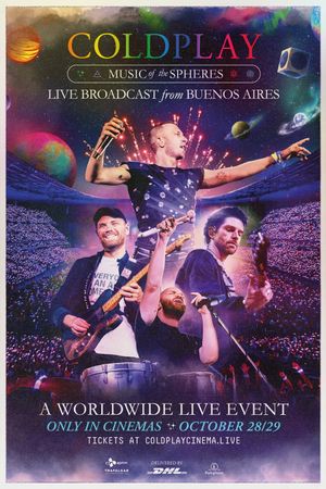 Coldplay Music of The Spheres Live Broadcast from Buenos Aires's poster