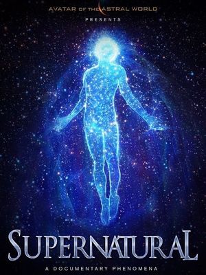 Avatars Of The Astral Worlds: Supernatural's poster