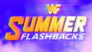 WWF Summer Flashback!'s poster