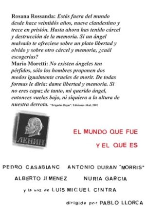 El mundo que fue y el que es's poster