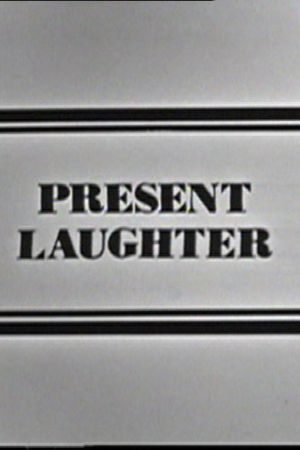 A Choice of Coward: Present Laughter's poster