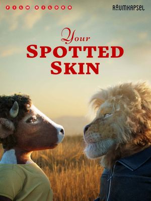 Your Spotted Skin's poster image