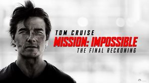 Mission: Impossible - The Final Reckoning's poster